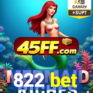 822 bet